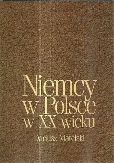 Niemcy w Polsce w XX wieku Ostatnia szansa