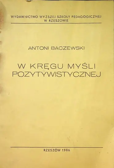 W kręgu myśli pozytywistycznej Dostępne od ręki