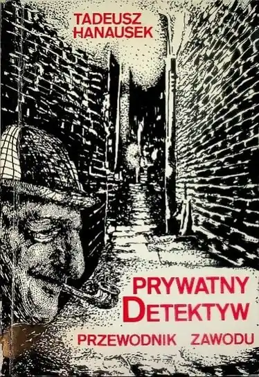 Dodaj do koszyka Prywatny detektyw Przewodnik zawodu