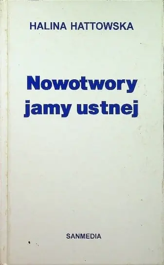Wysoka jakość Nowotwory jamy ustnej