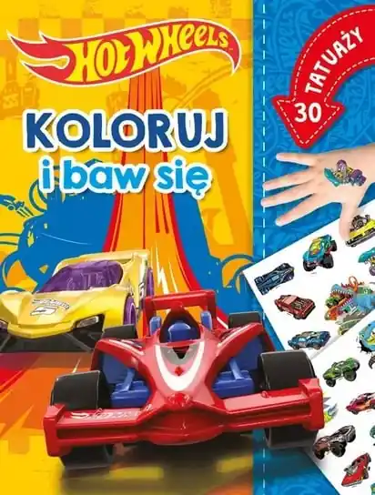 Tylko do końca tygodnia Koloruj i baw się. 30 tatuaży. Hot Wheels