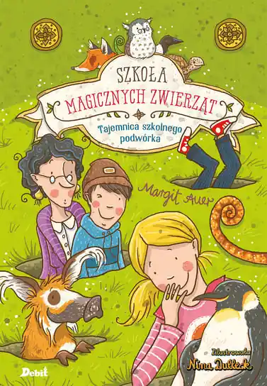 Najlepsza cena Tajemnica szkolnego podwórka. Szkoła magicznych zwierząt. Tom 2