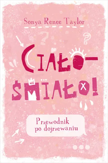 Nowy Ciało – śmiało! Przewodnik po dojrzewaniu