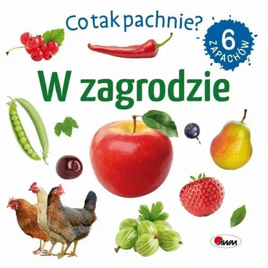 W zagrodzie. Co tak pachnie Bestseller