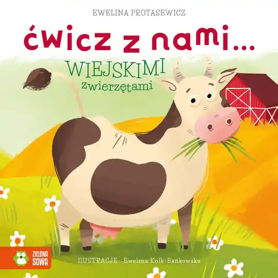 Ćwicz z nami… wiejskimi zwierzętami Dodaj do koszyka