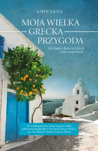 Tylko do końca tygodnia Moja wielka grecka przygoda