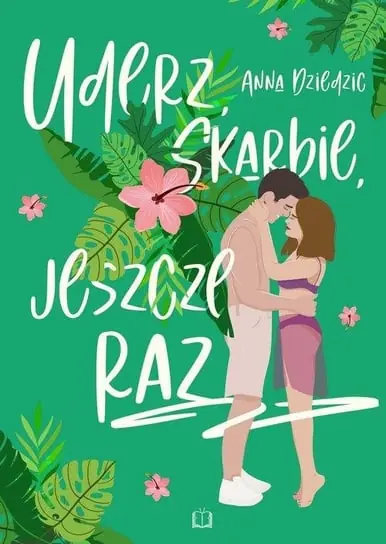 Bestseller Uderz, skarbie, jeszcze raz