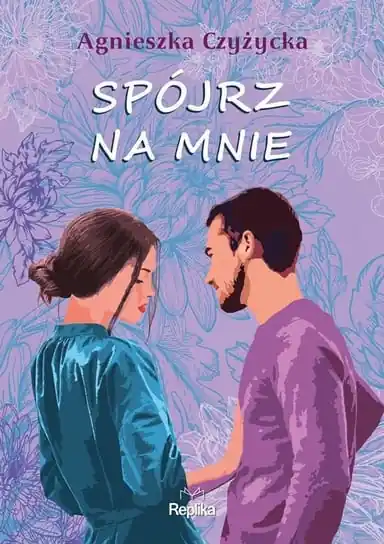 Spójrz na mnie Zamów dziś