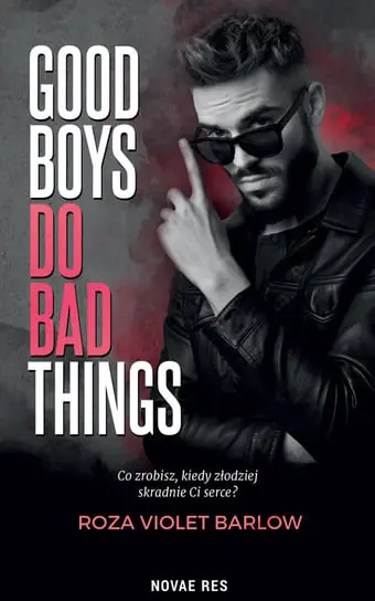 Good Boys Do Bad Things Super okazja