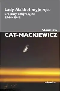 Sprawdź teraz Lady Makbet myje ręce. Broszury emigracyjne 1944-1946