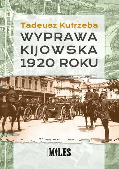 Wyprawa kijowska 1920 roku Bezpieczne zakupy