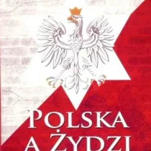 Zamów dziś Polska a Żydzi