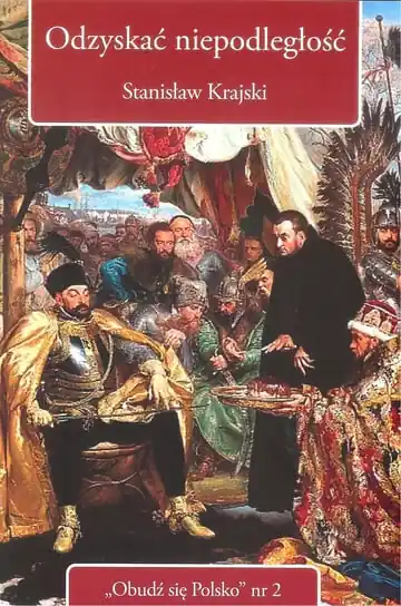 Odzyskać niepodległość Ostatnia szansa