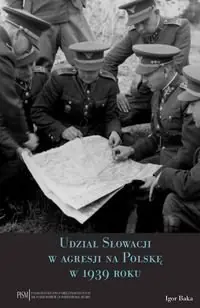 Sprawdź teraz Udział Słowacji w agresji na Polskę w 1939 roku