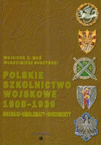 Polskie Szkolnictwo Wojskowe 1908-1939 Oferta