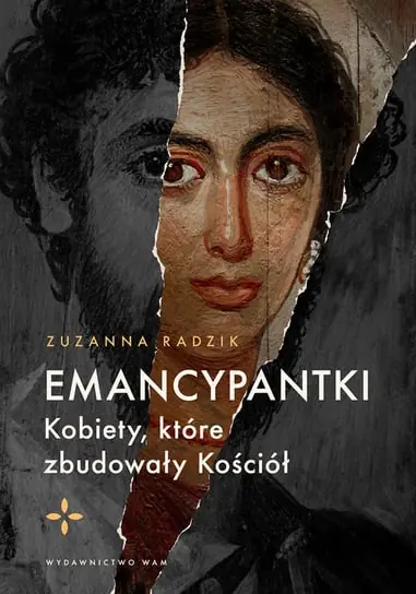 Bezpieczne zakupy Emancypantki. Kobiety, które zbudowały Kościół