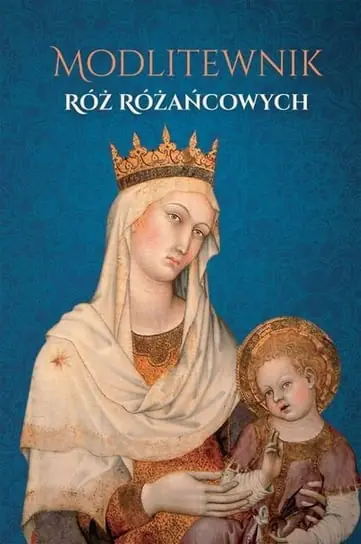 Modlitewnik Róż Różańcowych Nie przegap