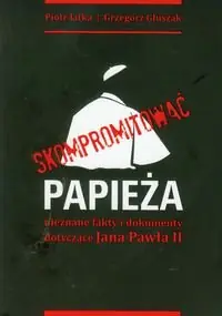 Promocja Skompromitować papieża