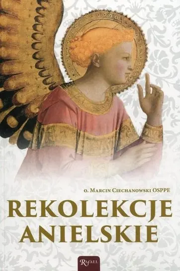Wybór klientów Rekolekcje anielskie