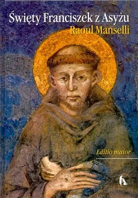 Wyjątkowa oferta Święty Franciszek z Asyżu. Editio Maior