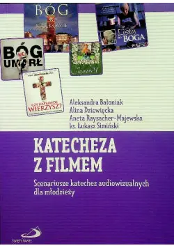 Katecheza z filmem Scenariusze katechez Bezpieczna płatność
