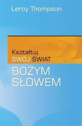 Szybka dostawa Kształtuj swój świat Bożym Słowem