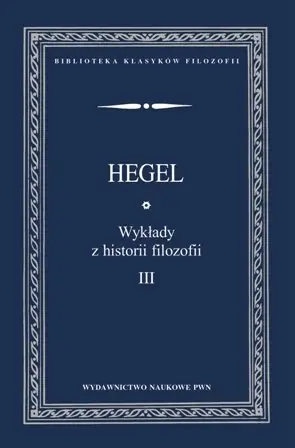 Wykłady z historii filozofii. Tom 3 Wybór klientów