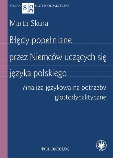 Błędy popełniane przez Niemców uczących się języka polskiego Tylko do końca tygodnia