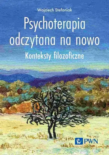 Psychoterapia odczytana na nowo Tani