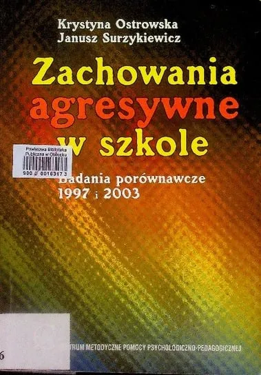Darmowa dostawa Zachowanie agresywne w szkole