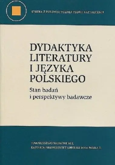 Wyprzedaż Dydaktyka literatury i języka polskiego