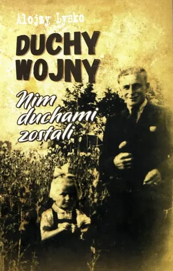 Nim duchami zostali. Duchy wojny. Tom 9 Sprawdź teraz