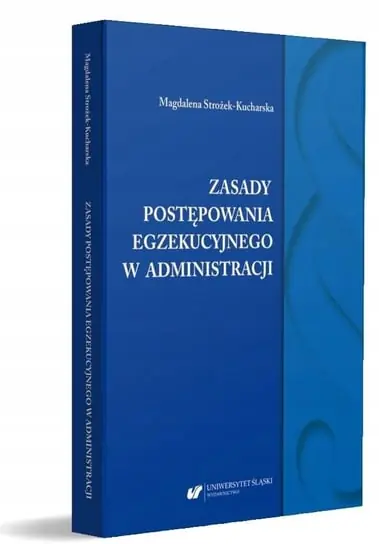 Zasady postępowania egzekucyjnego w administracji Wysoka jakość