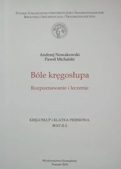 Bóle kręgosłupa. Rozpoznawanie i leczenie. Ograniczona ilość