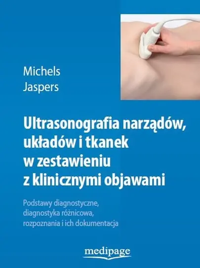 Super okazja Ultrasonografia Narządów, Układów I Tkanek W Zestawieniu Z Klinicznymi Objawami