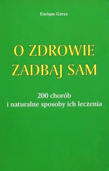 O zdrowie zadbaj sam Kup online