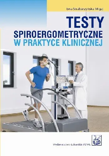 Testy Spiroergometryczne w Praktyce Klinicznej Najlepsza cena