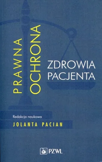 Kup online Prawna ochrona zdrowia pacjenta