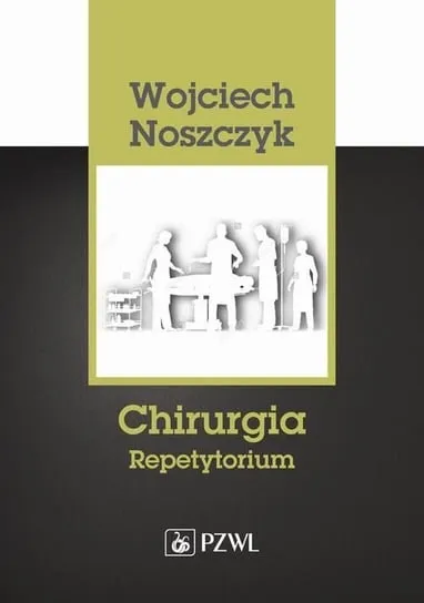 Bezpieczne zakupy Chirurgia. Repetytorium
