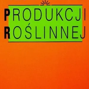 Darmowa dostawa Technologie produkcji roślinnej