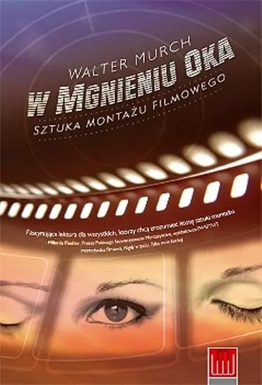 Tani W mgnieniu oka. Sztuka montażu filmowego