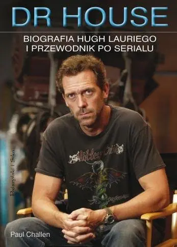 Wyprzedaż Dr House. Biografia Hugh Lauriego i Przewodnik po Serialu