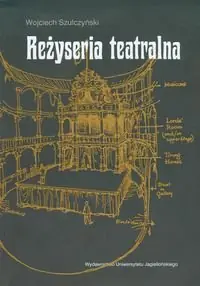 Reżyseria teatralna Wyjątkowa oferta