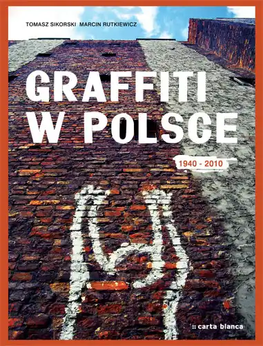Hit cenowy Graffiti w Polsce 1940-2010