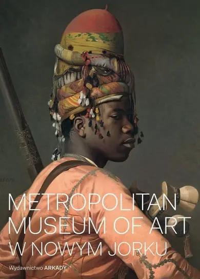 Kup online Metropolitan Museum of Art w Nowym Jorku