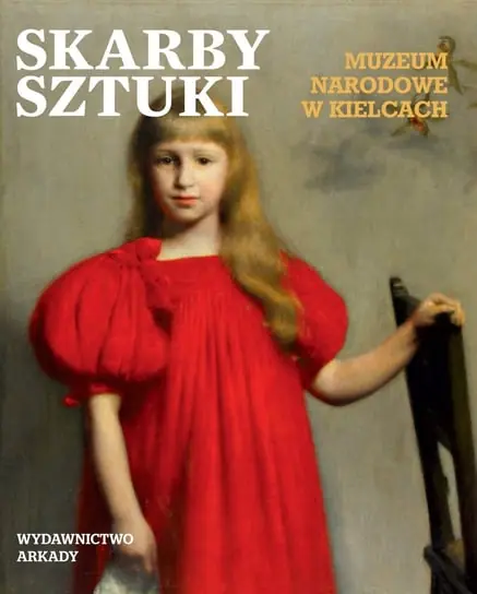 Skarby sztuki. Muzeum Narodowe w Kielcach Super okazja