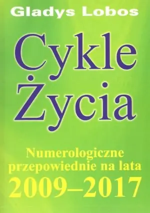 Bezpieczne zakupy Cykle życia. Numerologiczne przepowiednie na lata 2009-2017