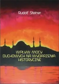Ograniczona ilość Wpływ mocy duchowych na wydarzenia historyczne