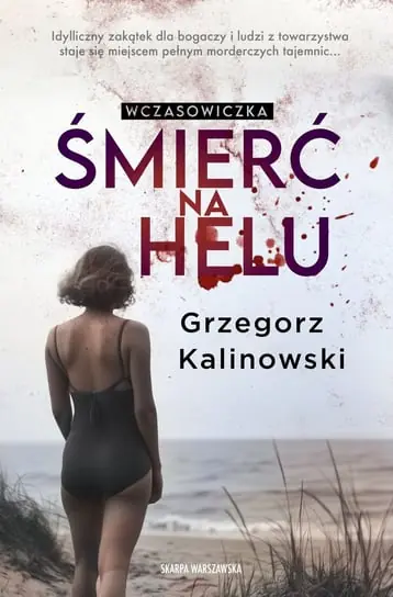 Łatwy zwrot Śmierć na Helu. Wczasowiczka
