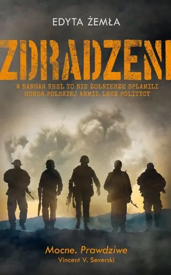 Bezpieczne zakupy Zdradzeni. W Nangar Khel to nie żołnierze splamili honor Polskiej Armii, lecz politycy